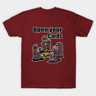 Open Your Cards T-Shirt